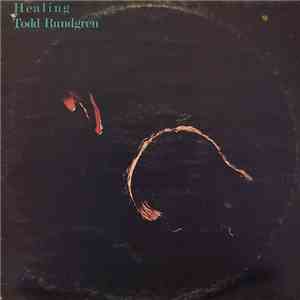 Todd Rundgren - Healing