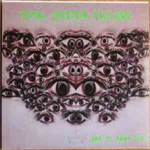 Total System Failure - One of Many Eyes