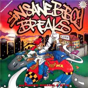 Various - Insane B-Boy Breaks