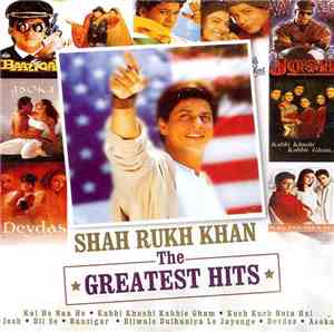 Various - Shah Rukh Khan - The Greatest Hits