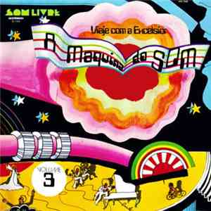 Various - Viaje Com A Excelsior - A Máquina Do Som - Volume 3