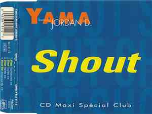 Yama  Featuring Jordan D. - Shout