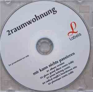 2raumwohnung - Mir Kann Nichts Passieren