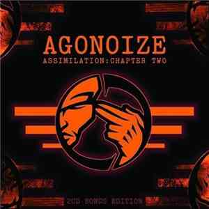 Agonoize - Assimilation: Chapter Two