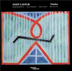 Andy Laster - Twirler