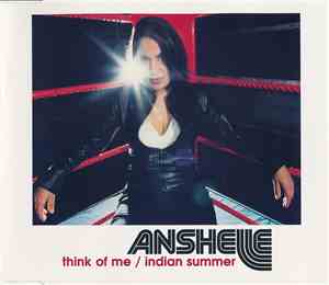 Anshelle - Think Of Me / Indian Summer