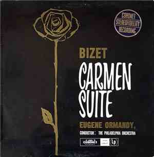 Bizet, The Philadelphia Orchestra , Conductor: Eugene Ormandy - Carmen Suit ...