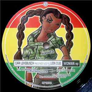 Cari Lekebusch Reconstructing Lion Dub - Woman EP