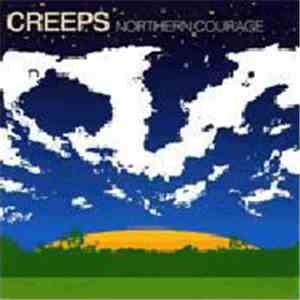 Creeps - Northern Courage