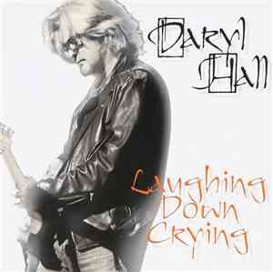 Daryl Hall - Laughing Down Crying