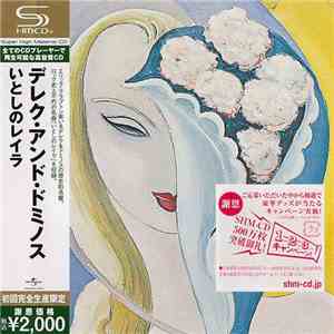 Derek & The Dominos - Layla And Other Assorted Love Songs