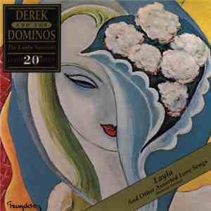 Derek And The Dominos - Layla And Other Assorted Love Songs (The Layla Sess ...