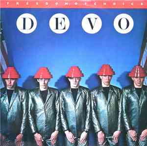 Devo - Freedom Of Choice