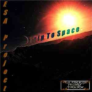 ESA Project - Trip To Space (Remixes)