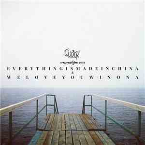 Everything Is Made In China / Weloveyouwinona - Quack: October 2013
