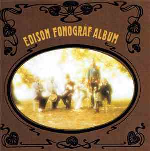 Fonográf - Edison Fonográf Album