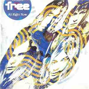 Free - All Right Now (The Best Of Free)
