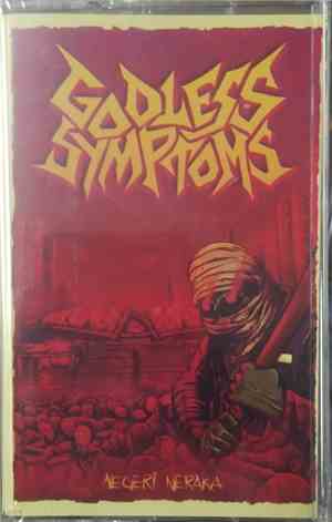 Godless Symptoms - Negeri Neraka