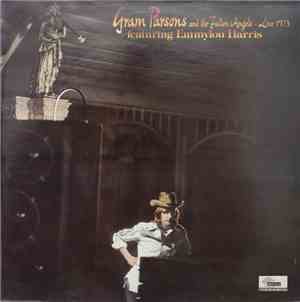 Gram Parsons And The Fallen Angels Featuring Emmylou Harris - Live 1973