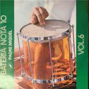 G.R.E.S. Mocidade Independente De Padre Miguel - Bateria Nota 10 Vol.6