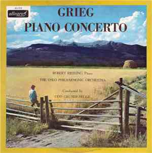 Grieg - Robert Riefling - Oslo Philharmonic Orchestra, The - Odd Gruner-Heg ...