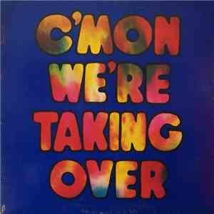 Hush  - C'mon We're Taking Over