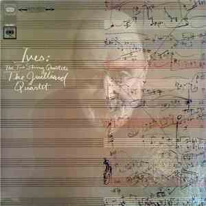 Ives - Juilliard String Quartet - The Two String Quartets