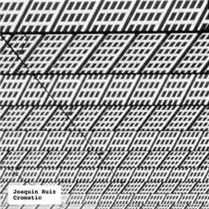 Joaquin Ruiz  - Cromatic