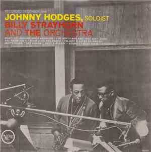 Johnny Hodges With Billy Strayhorn - Johnny Hodges With Billy Strayhorn And The Orchestra