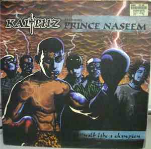 Kaliphz Featuring Prince Naseem - Walk Like A Champion / Knockout Position