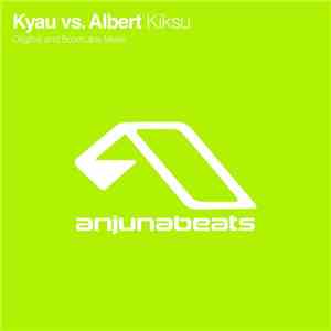 Kyau vs. Albert - Kiksu