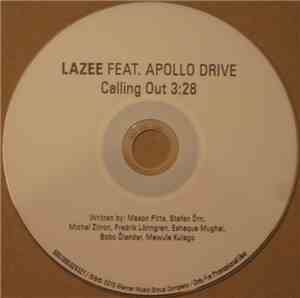 Lazee Feat. Apollo Drive  - Calling Out