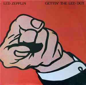 Led Zeppelin - Gettin' The Led Out