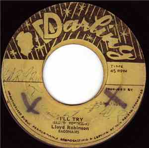 Lloyd Robinson / Roland Alphonso - I'll Try / If I Were A Bell