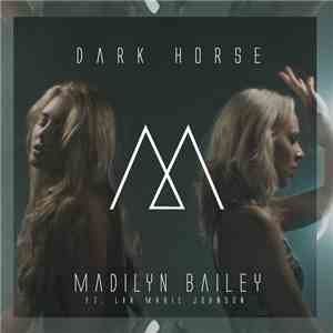 Madilyn Bailey - Dark Horse