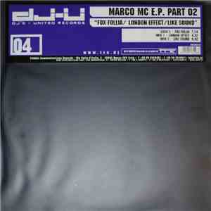 Marco MC - E.P. Part 02