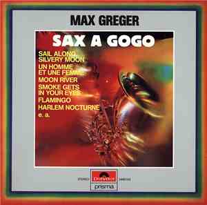 Max Greger - Sax A Gogo