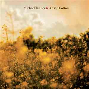 Michael Tanner, Alison Cotton - Michael Tanner & Alison Cotton