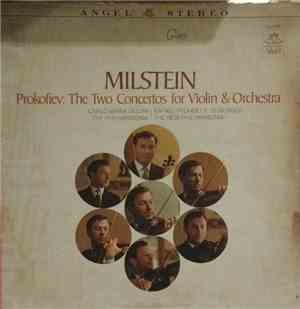 Milstein, Prokofiev - The Two Concertos For Violin & Orchestra