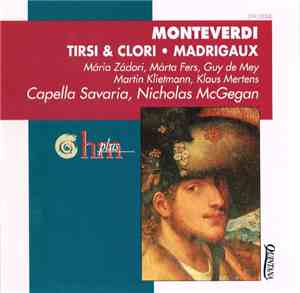 Monteverdi - Mária Zádori / Márta Fers / Guy De Mey / Martin Klietmann / Kl ...