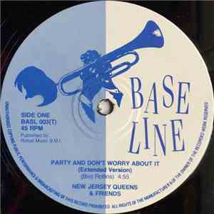 New Jersey Queens & Friends - Party And Don't Worry About It