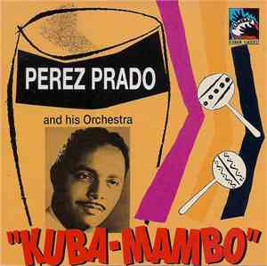 Perez Prado And His Orchestra - 