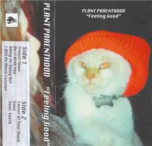 Plant Parenthood - Feeling Good