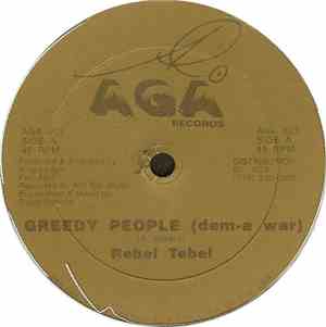 Rebel Tebel - Greedy People (Dem-A War)