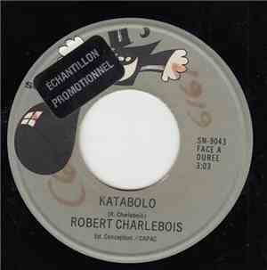 Robert Charlebois - Katabolo