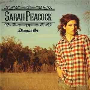 Sarah Peacock  - Dream On