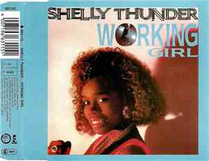 Shelly Thunder - Working Girl