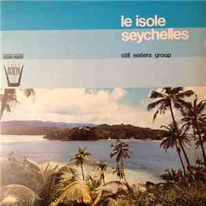 Still Waters Group - Le Isole Seychelles