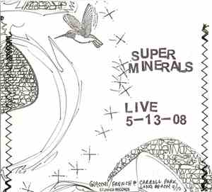 Super Minerals - Live 5-13-08