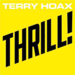 Terry Hoax - Thrill!